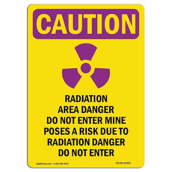 OSHA RADIATION Sign, RADIATION Radiation W/ Symbol, 10in X 7in Aluminum, 10" H, 7" W, Portrait
